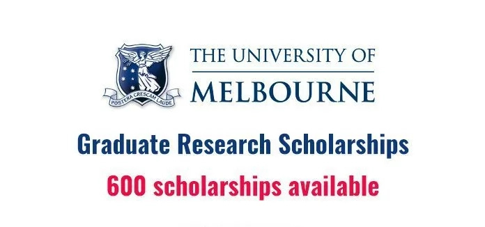 $110,000 University of Melbourne Graduate Research Scholarships 2018 $110,000 University of Melbourne Graduate Research Scholarships 2018