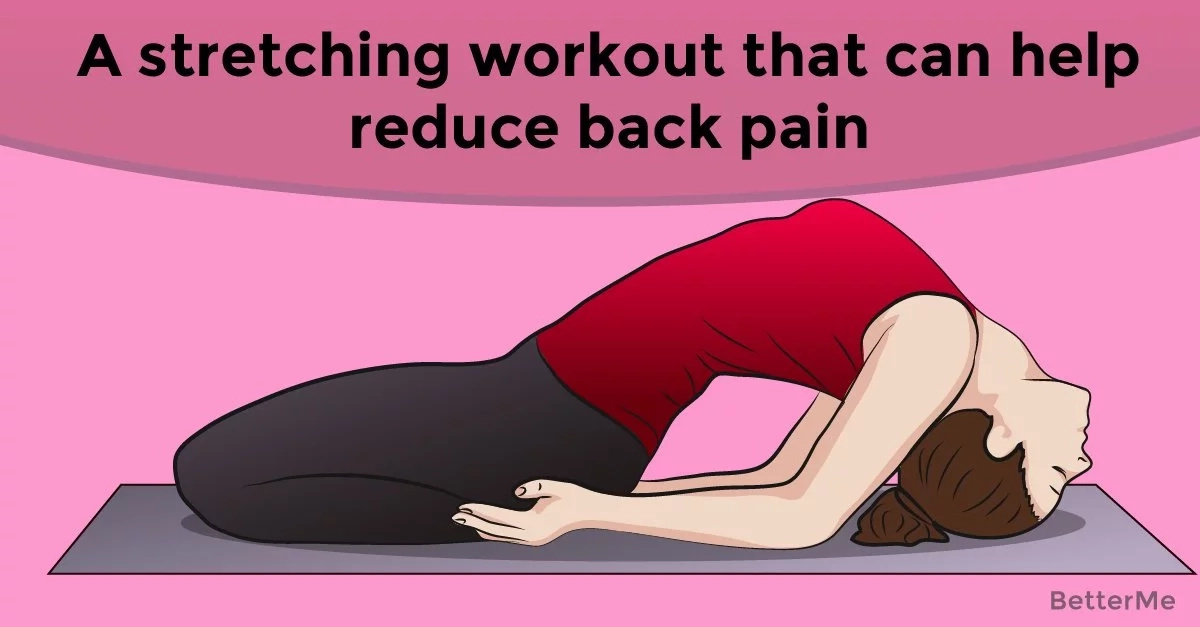 A Stretching Workout That Can Help Reduce Back Pain