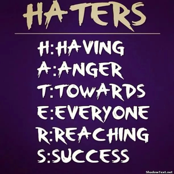 haters haters