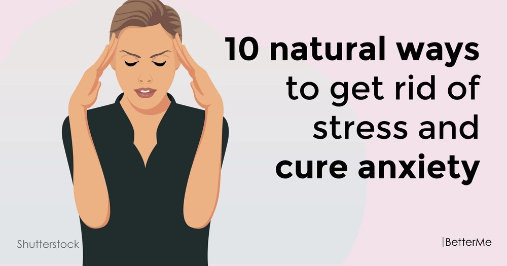 How to get rid of stress.