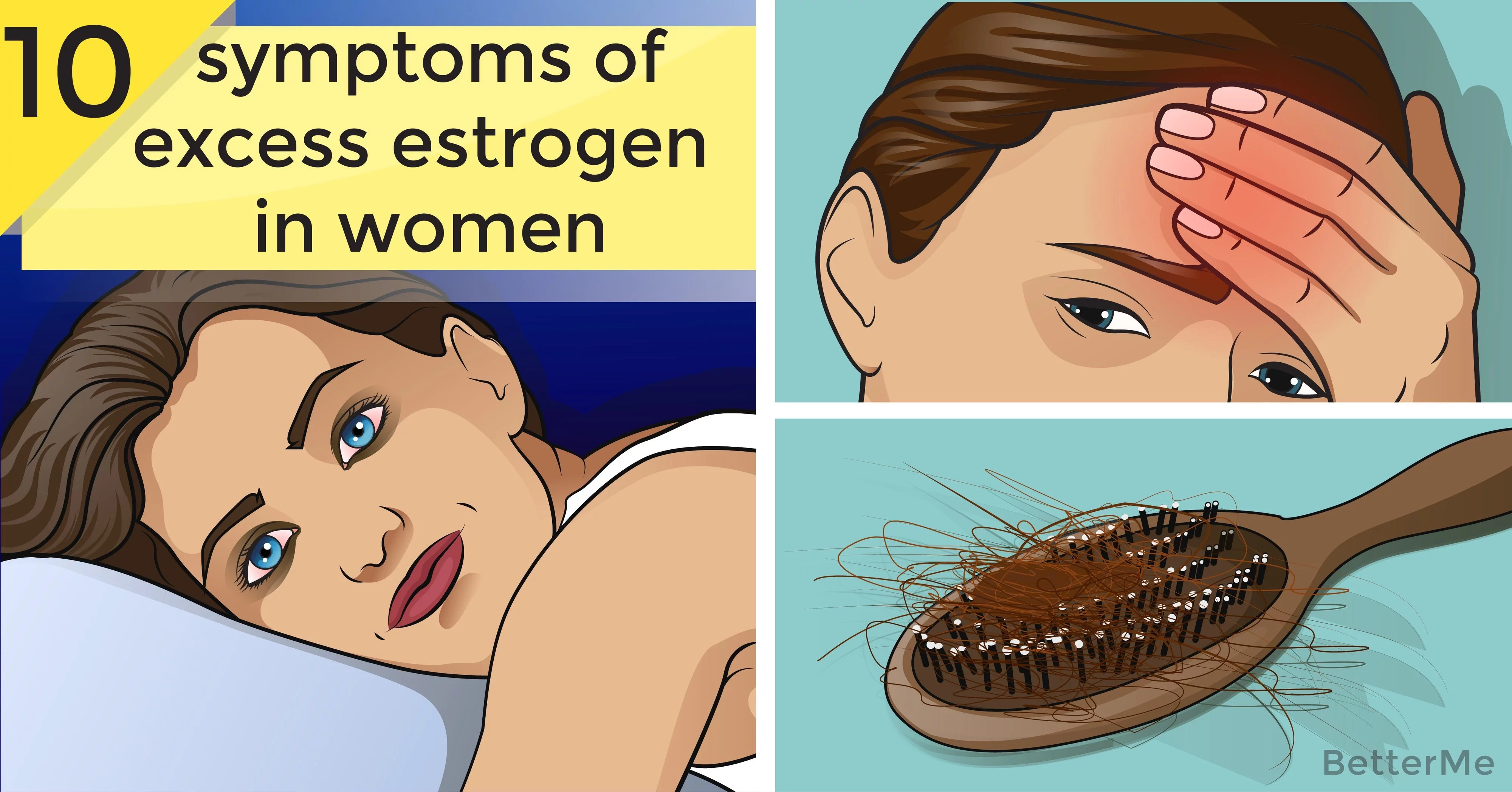 Top 10 symptoms of excess estrogen in women