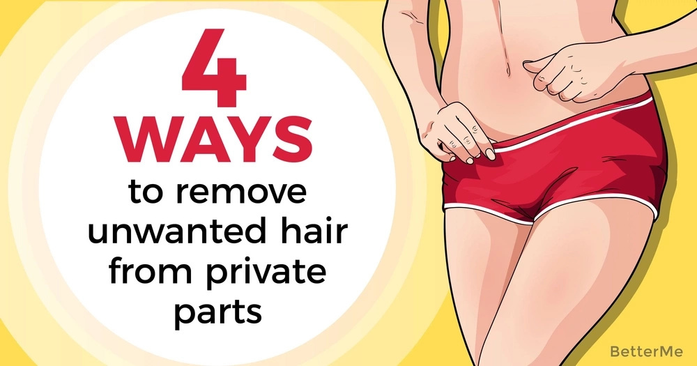 4 Ways To Remove Unwanted Hair From Private Parts