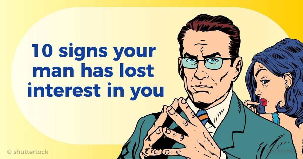 Signs A Man Has Lost Interest Signs A Man Has Lost Interest