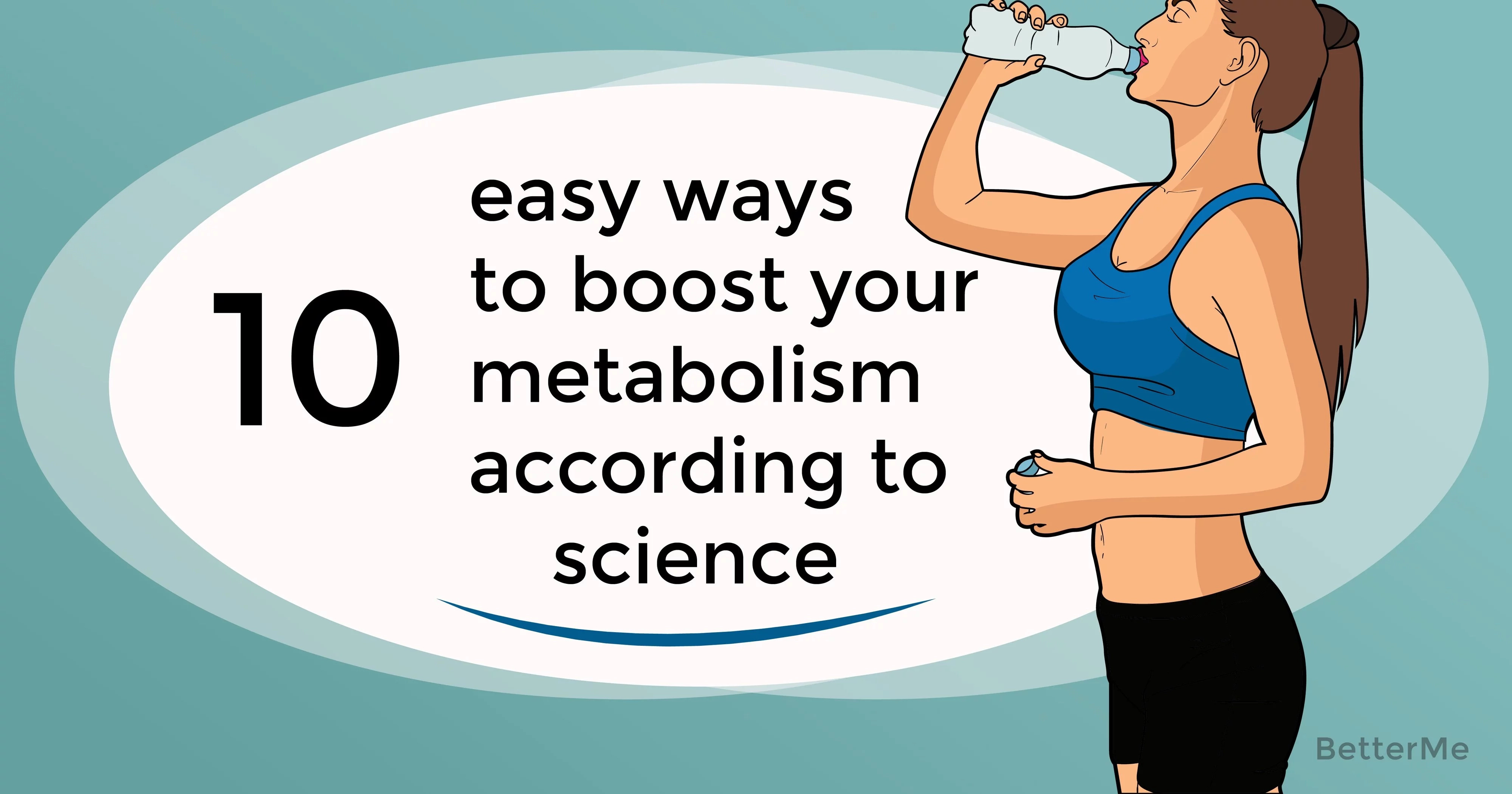10 easy ways to boost your metabolism according to science