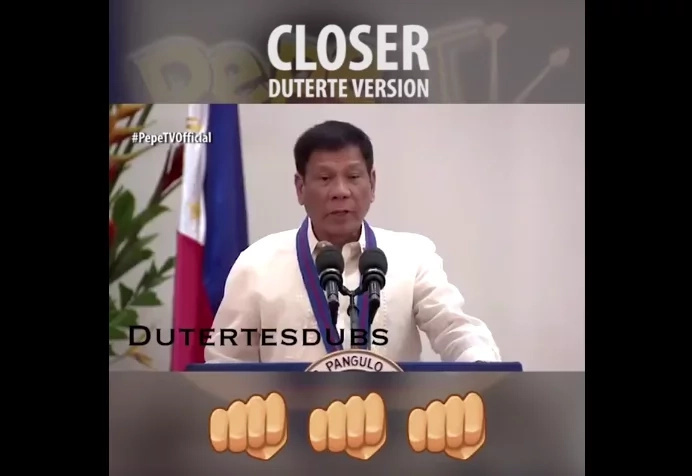 RP Duterte’s Closer cover has entertained many Netizens RP Duterte’s Closer cover has entertained many Netizens