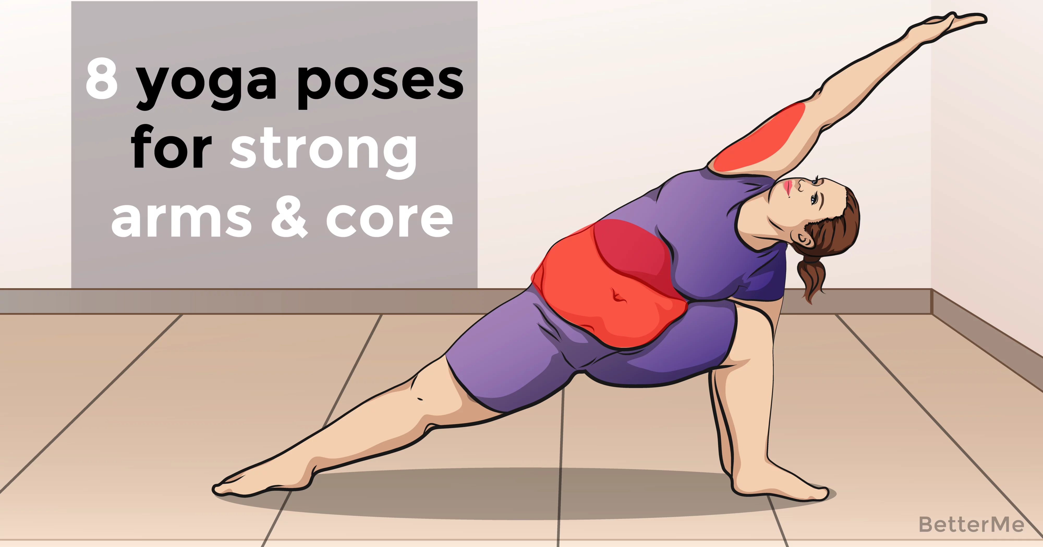 8 yoga poses for strong arms & core