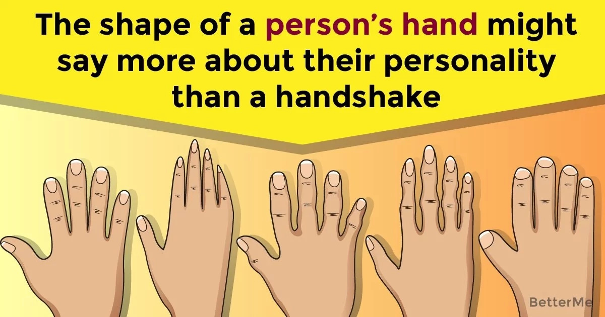 The Shape Of A Person S Hand Might Say More About Their Personality Than A Handshake