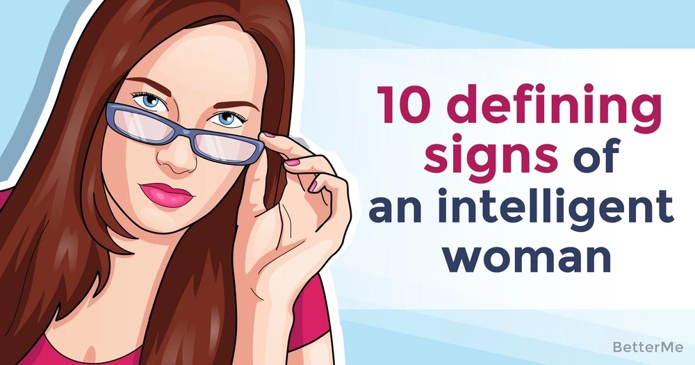 signs you are dating an intelligent woman