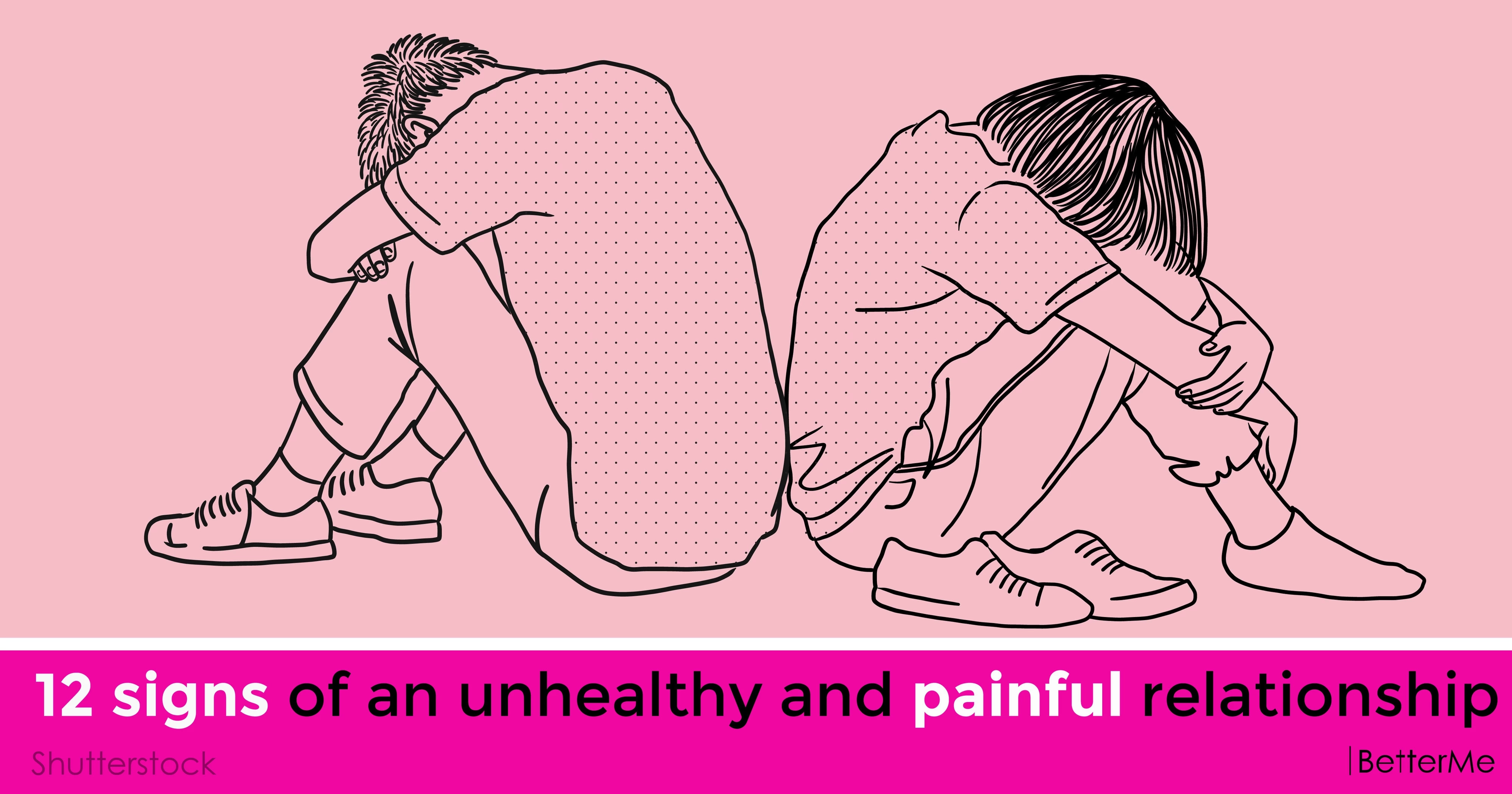 12-signs-of-an-unhealthy-and-painful-relationship