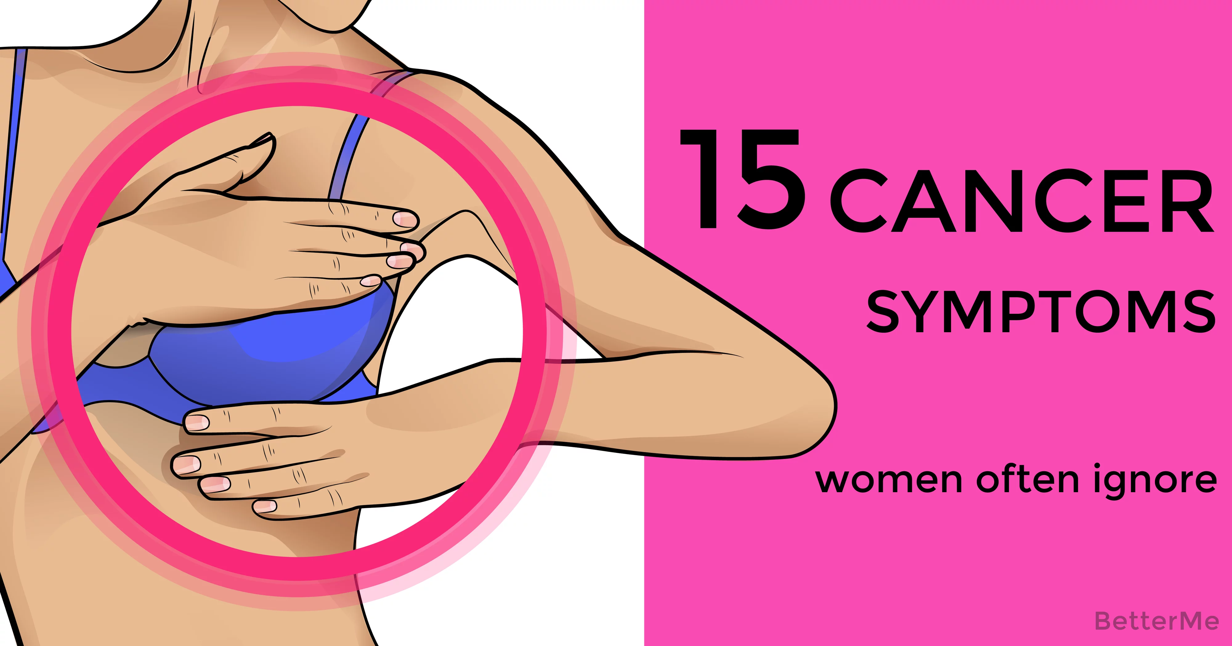 15 Cancer Symptoms.