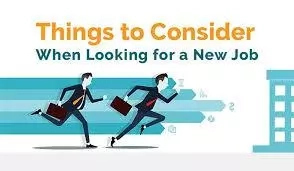 Things to Consider When Looking for a Job