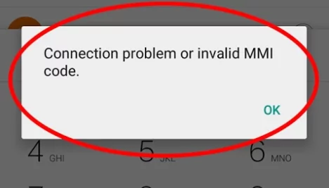 Connection problem or invalid MMI code — Here is a quick FIX