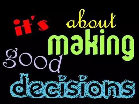 How to Make Good Decisions