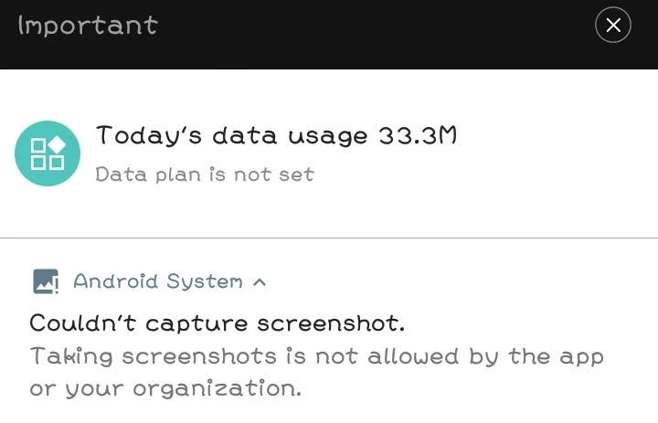 Taking screenshot is not allowed by the app or your organization
